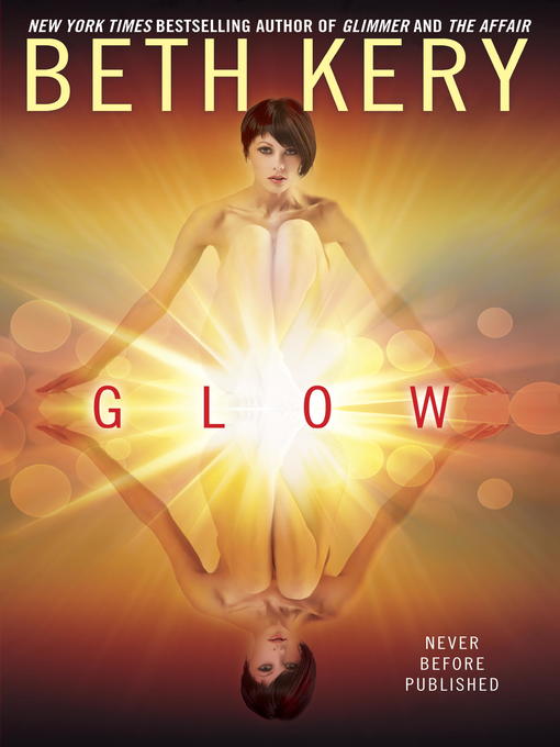 Détails du titre pour Glow par Beth Kery - Disponible